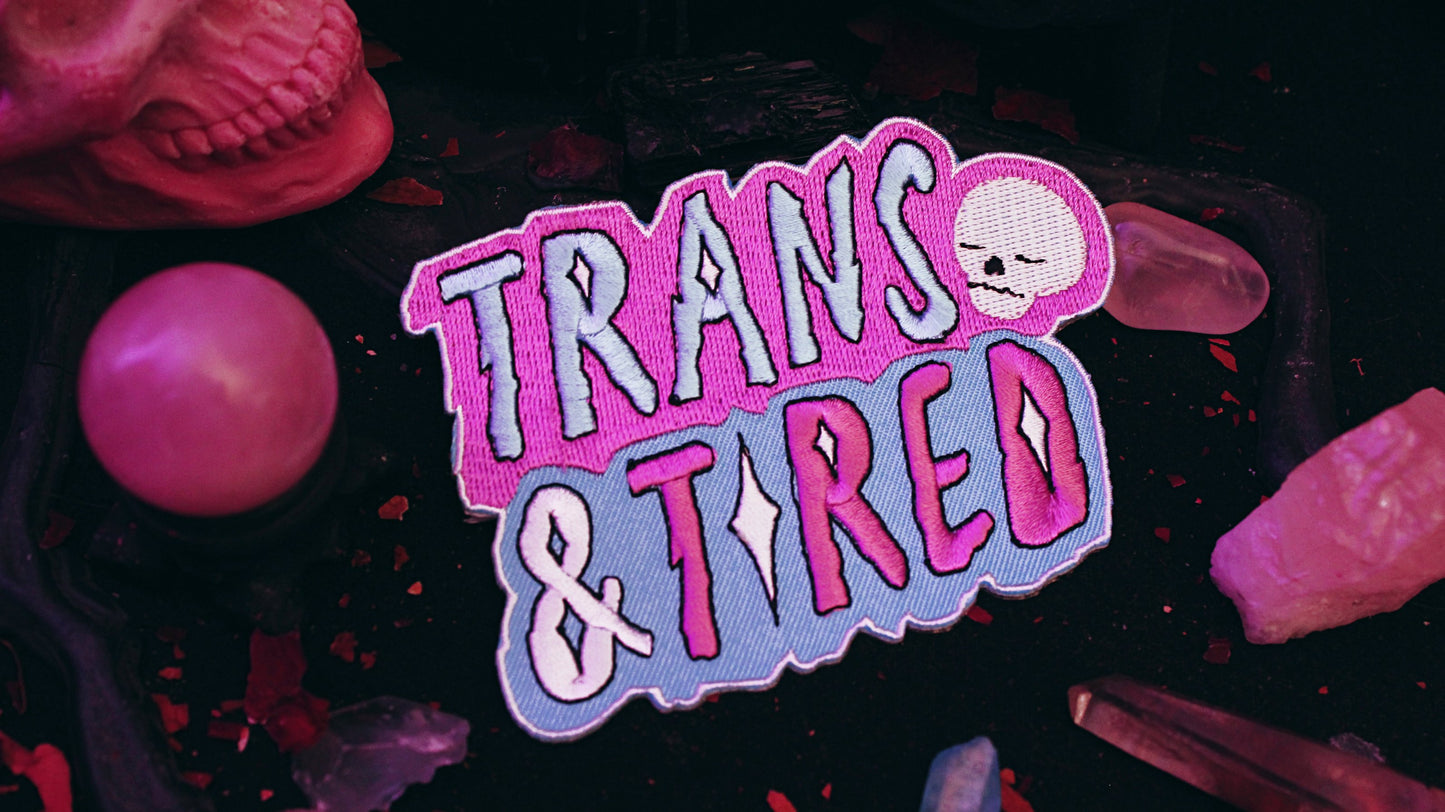 Trans And Tired Patch