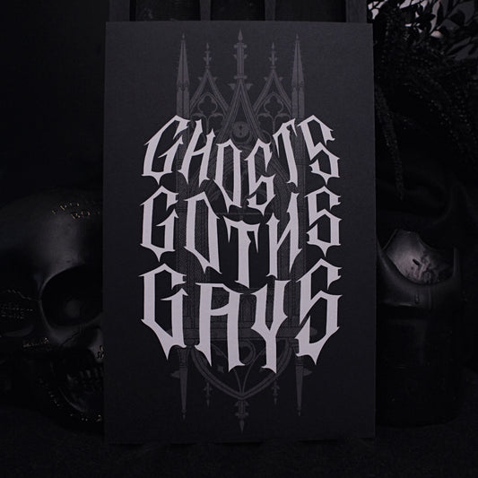 Ghosts Goths Gays 5.5" x 8.5" Print