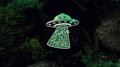 The Gay Is Out There Pin