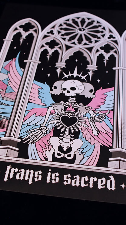 Trans Is Sacred 9" x 12" Print
