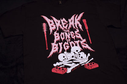 Break The Bones Of Bigots Shirt