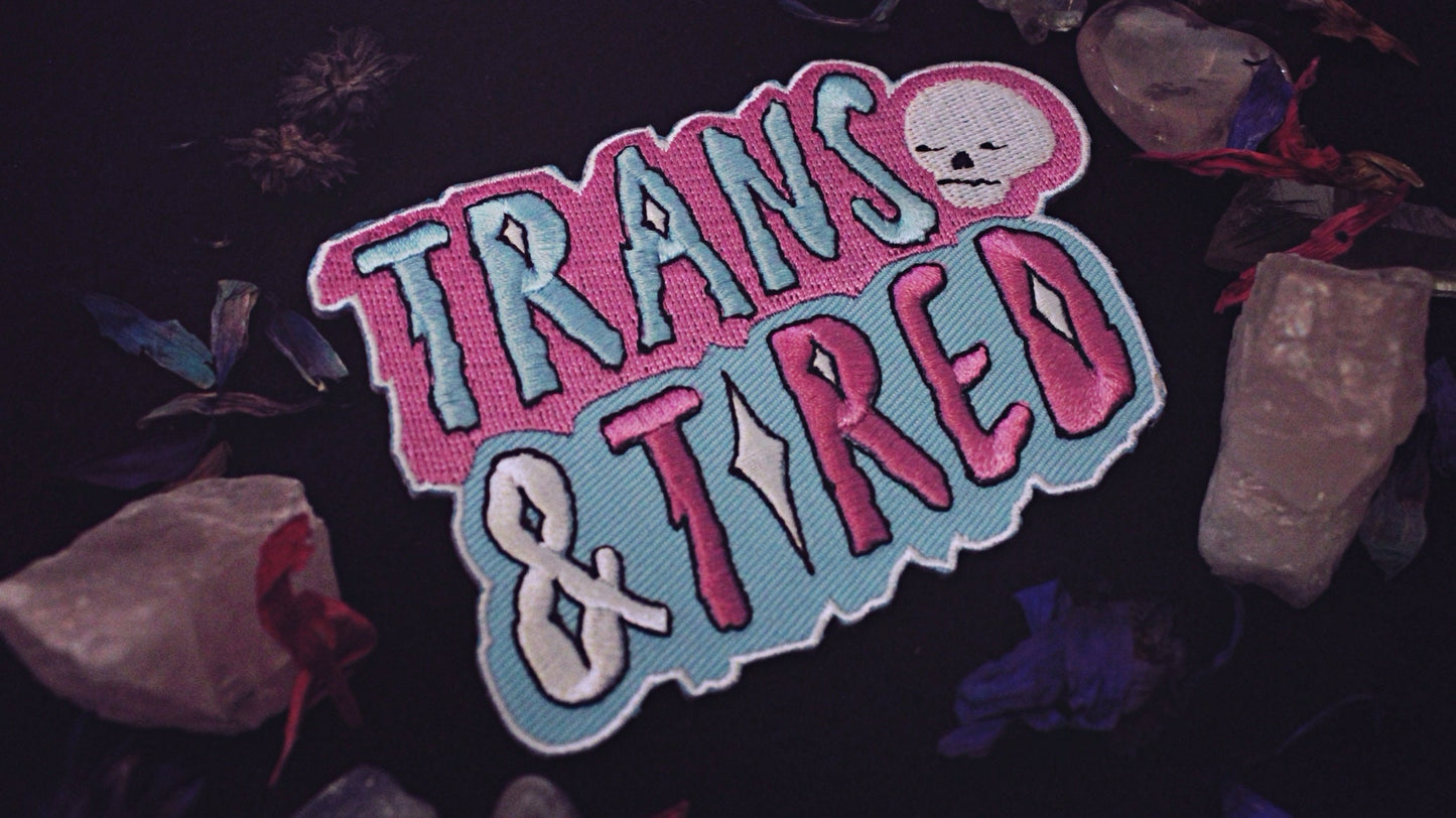 Trans And Tired Patch